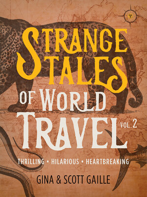 cover image of Strange Tales of World Travel, Volume 2